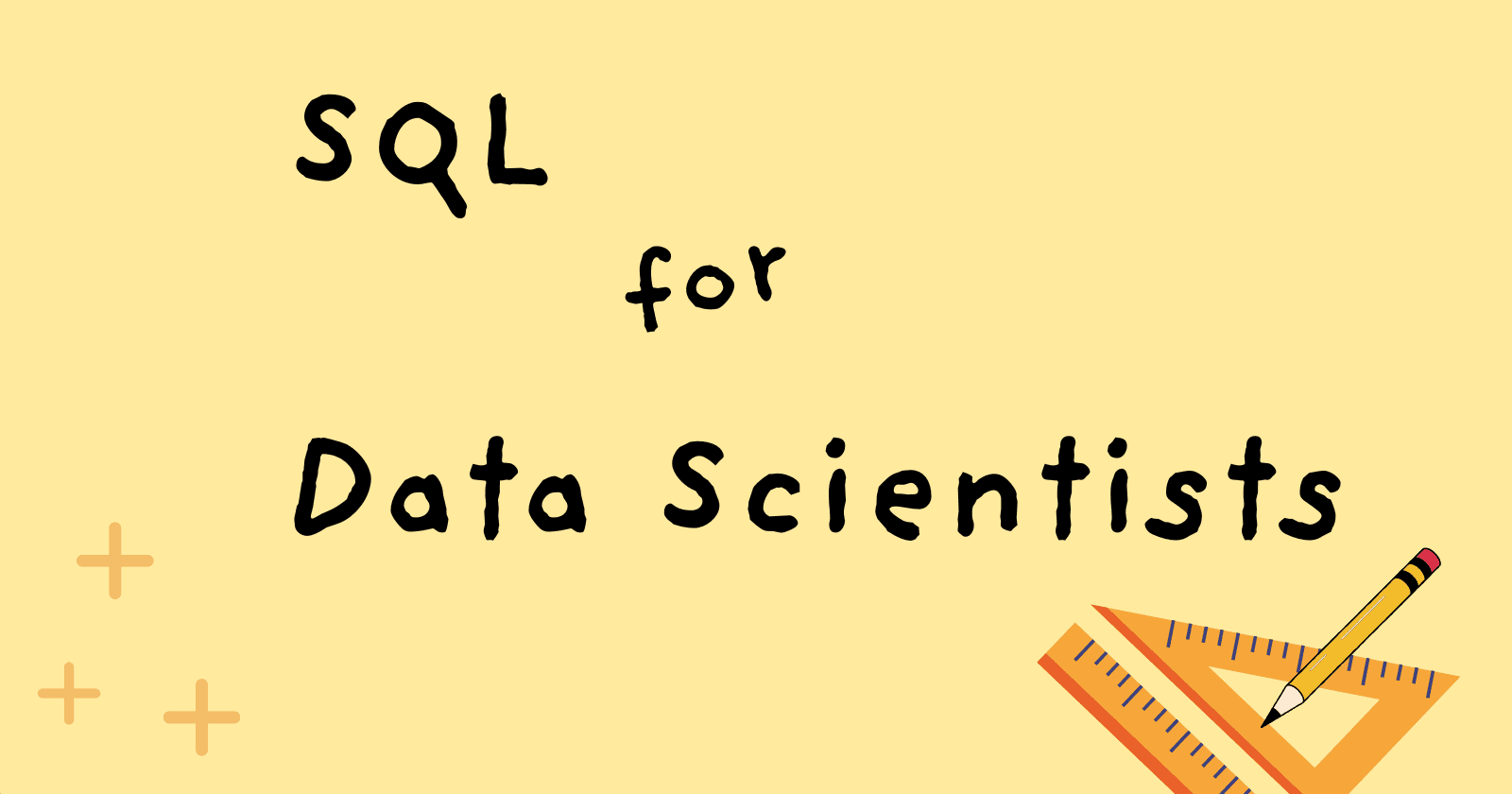 How Much SQL You Should Know for a Data Science Role